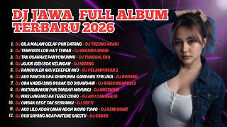 DJ BILA MALAM GELAP PUN DATANG - DJ TRESNO ABADI - DJ NAYLA FARDILA - DJ JAWA VIRAL TERBARU 2026
