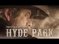Hyde Park - Official Trailer