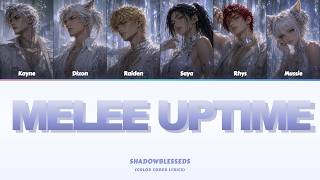 Shadowblesseds - Melee Uptime (Color Coded Lyrics)