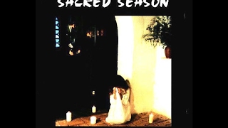 Sacred Season - Take Me Home