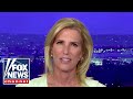 Ingraham: Democrats have learned nothing since 2016