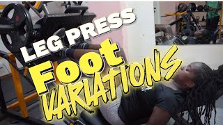 Leg press variations:Targeting different muscle groups