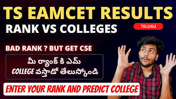 TS EAMCET Results RANK vs Colleges || College Predictor || How to GET CSE for your RANK ?