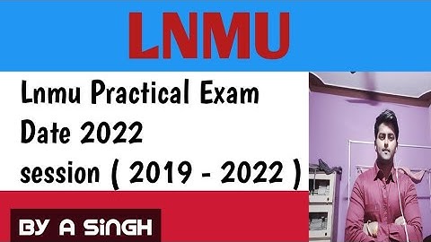 Lnmu Part 2 Practical Exam Date 2019-22
