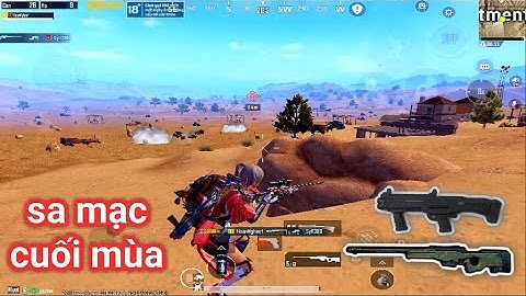 PUBG Mobile - Trở Lại Sa Mạc Với Combo Độc Lạ Và Cái Kết Thật Bất Ngờ