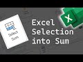Selection in to Sum - Excel Macro / VBA addin