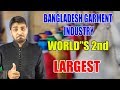 Bangladesh's Garment Industry Booming (2 Largest in World)| "SHONAR BANGLA" Ep04 {Englis