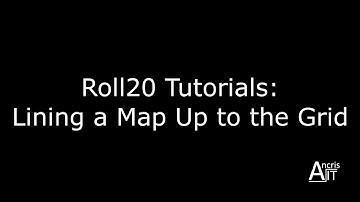 Aligning a Map to the Roll20 Grid