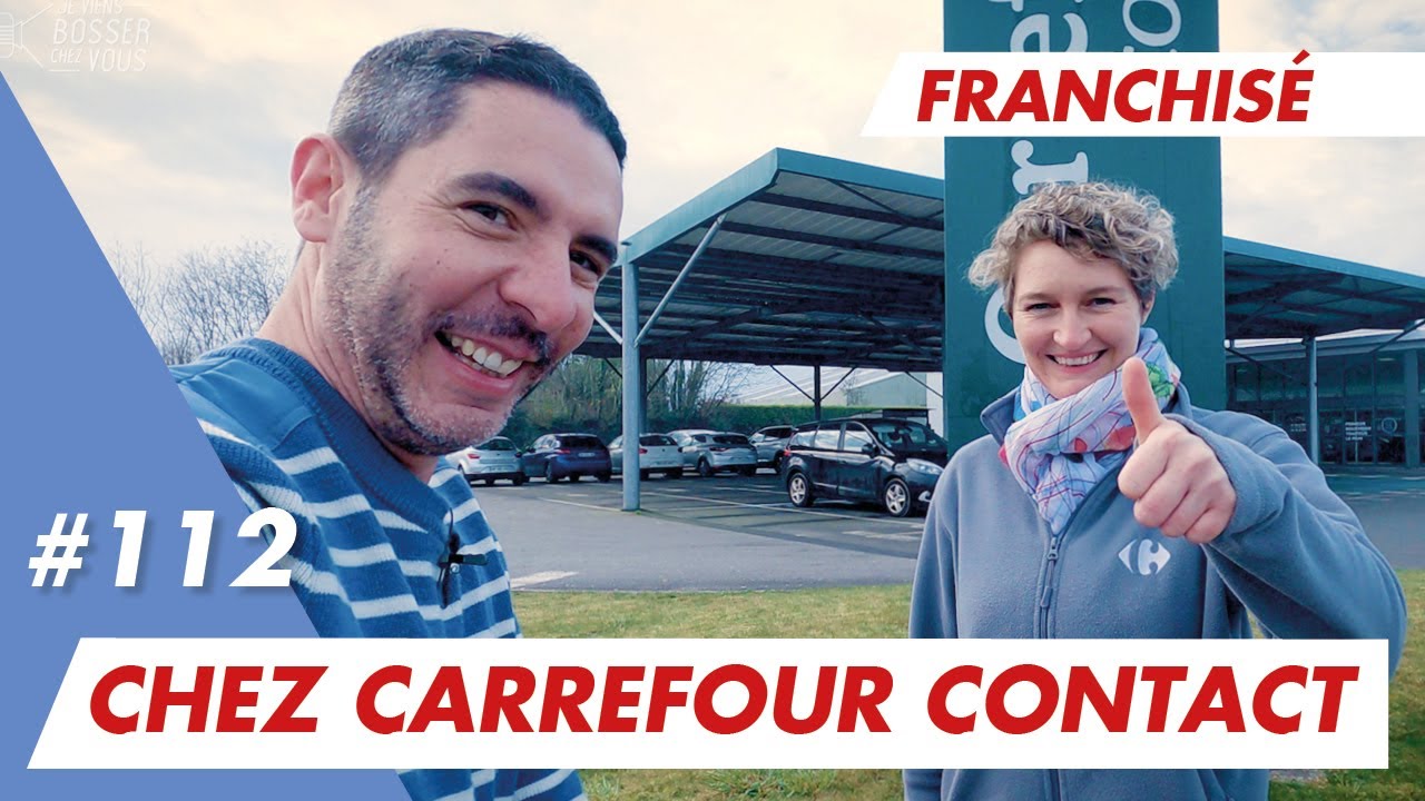 Je deviens franchisé Carrefour Contact avec Séverine