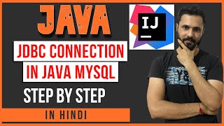 Java tutorial in Hindi for beginners #70 java JDBC connection to MySQL in Hindi | intellij idea