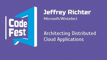 #Backend Jeffrey Richter — Architecting Distributed Cloud Applications