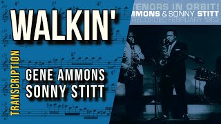 Gene Ammons and Sonny Stitt on "Walkin'" | Solo Transcriptions (Bb)