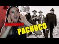 REACCION a 🇲🇽 MALDITA VECINDAD Y LOS HIJOS DEL QUINTO PATIO   PACHUCO!!!