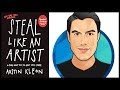 10 Best Ideas | STEAL LIKE AN ARTIST | Austin Kleon | Book Summary