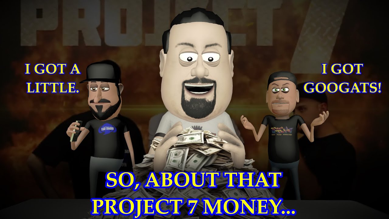 So, about that Project 7 money...