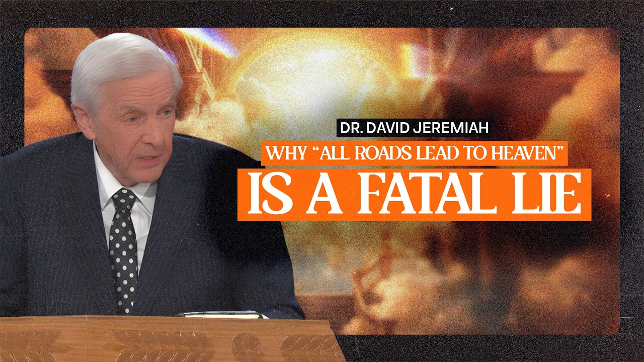 Почему утверждение «Все дороги ведут на небеса» — роковая ложь | Доктор Дэвид Джеремайя