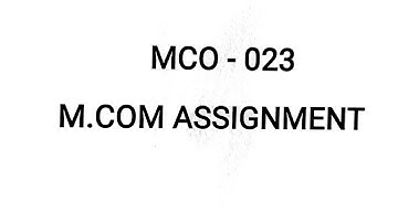 MCO - 023 ||  IGNOU ASSIGNMENT SOLVED IN ENGLISH YEAR  2023 || SOLVED ANSWERS ||