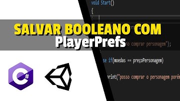 Como Salvar Valor Booleano Com PlayerPrefs - C# Para Unity - Aula 52