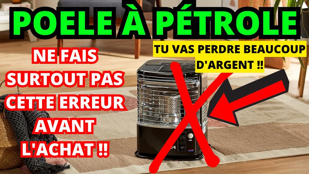 Comment et quel Nettoyage & Poele à Pétrole choisir en 2024 ? TOP