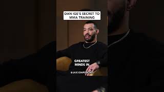 Dan Iges Secret to MMA Training