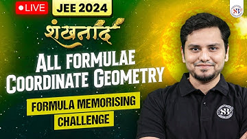 ALL FORMULAS OF COORDINATE GEOMETRY FOR JEE MAINS 2024 | शंखनाद SERIES  | MATHS BY MSM SIR