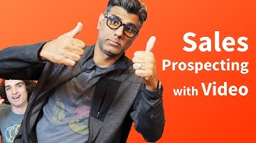 Sales Prospecting with Video - The Definitive Guide