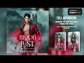 Blood Lust: A Dark Vampire Romance - by Rose Knight  - FULL AUDIOBOOK