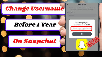 how to change username on snapchat before 1 year|can