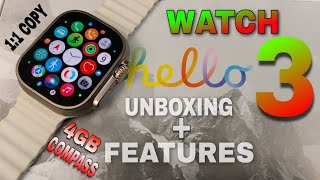 HELLO WATCH 3 (unboxing + features)