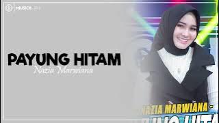 PAYUNG HITAM - Nazia Marwiana (Lirik)