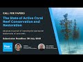 James Reimer discusses &quot;The State of Active Coral Reef Conservation and Restoration&quot; Call for Papers