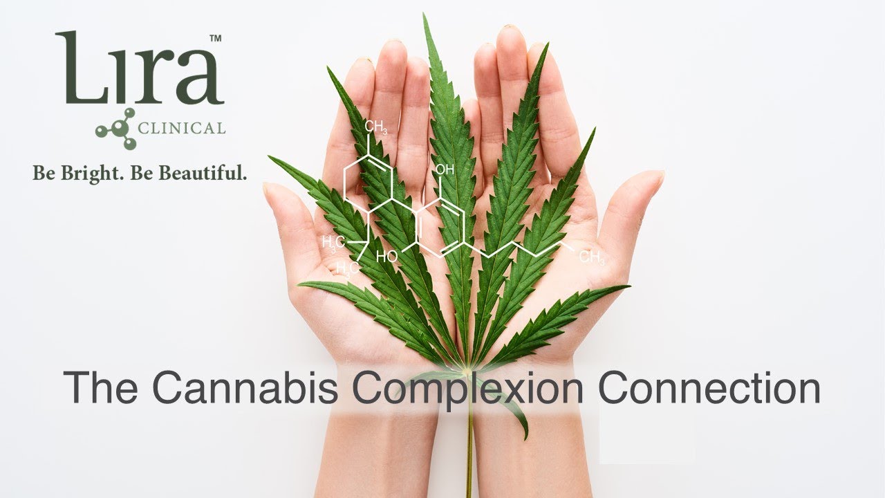 Lira Clinical Webinar - Cannabis Complexion Connection 4/20/2021
