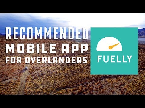 Fuelly: Recommended Automotive Mobile App for Overlanders
