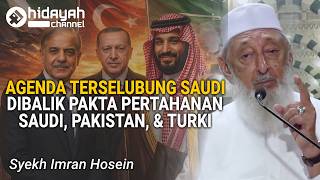 Pakta Pertahanan Arab Saudi, Pakistan & Turki | Apa Makna Sebenarnya? - Syekh Imran Hosein