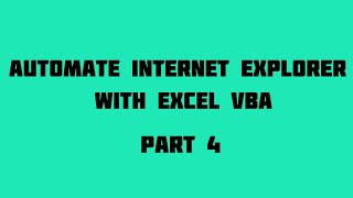 Automate Internet Explorer with Excel VBA Part 4  Maximize, Normal and Minimize IE in VBA