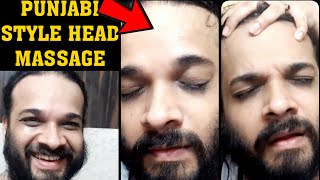Head Massage for RELAXATION|Punjabi hair  growth|Best hair oil| #punjabi #lifestyle #chandan screenshot 2