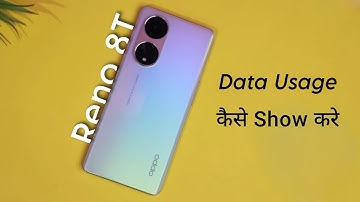 How to Show Data Usage in Oppo Reno 8T | Oppo Reno 8T 5g me Data Use Kaise Dekhe