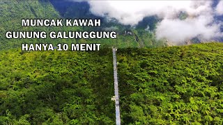 Ke Puncak Kawah Gunung Galunggung Tasikmalaya 2168 mdpl HANYA 10 MENIT