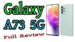 Galaxy A73 (5G) Review | Mobile Canvas