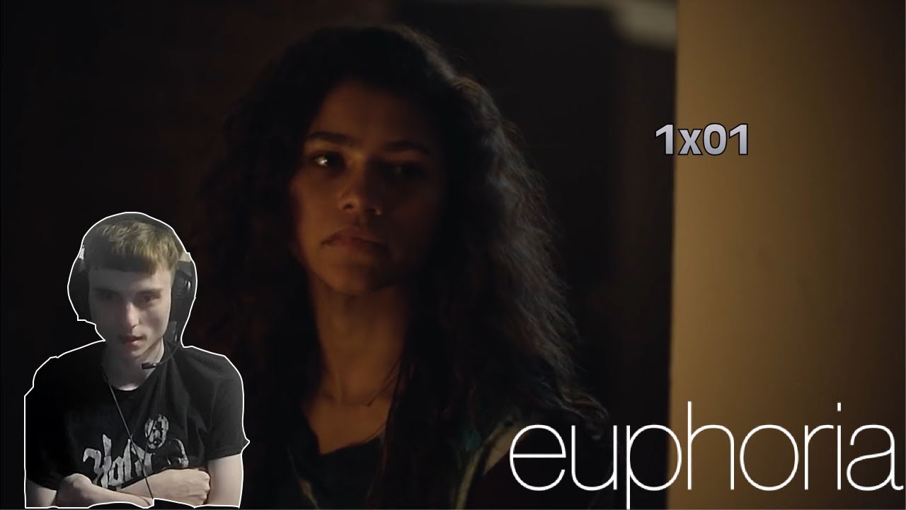 Euphoria Season 1 Episode 1 Pilot Reaction - YouTube