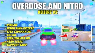 SHARE‼️OVERDOSE KEIZERZ V2 FOR GTA SA ANDROID - SUPPORT SAMP