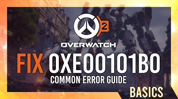 Fix 0xE00101B0 | Overwatch 2 Guide