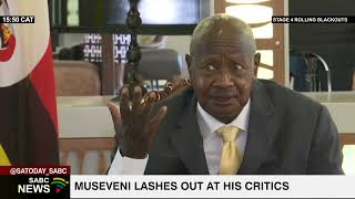 President Museveni lashes out at his critics for being homophobic