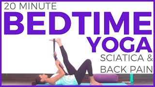 20 minute Bedtime Yoga for SCIATICA and LOW BACK PAIN | Sarah Beth Yoga Wealth