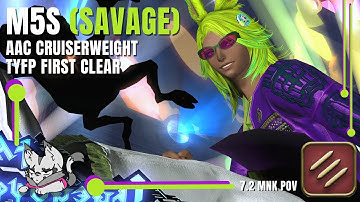 MNK PoV | Dancing Green (Savage) - AAC Cruiserweight M5S - tyfp First Clear - FFXIV Patch 7.2