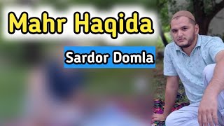 Mahr nima uchun beriladi Mahrni bermasa ham bo'ladimi Sardor Domla