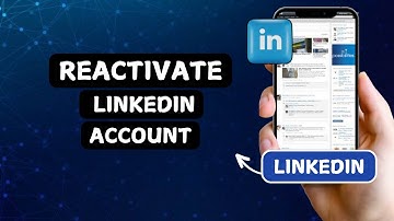 How to Reactivate LinkedIn Account