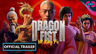 Dragon Fist: VR Kung Fu -  Launch Trailer | Meta Quest, Steam VR