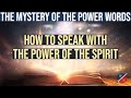 How to speak with the power of the Spirit