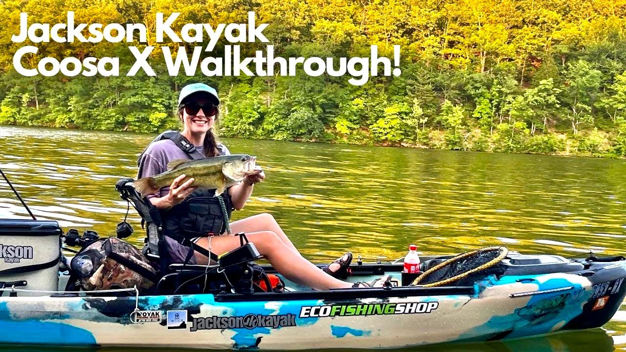 Jackson Kayak Coosa X Walkthrough! (NK180) YouTube